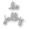 Poppystamps - Dies - Be Jolly Doodle Script