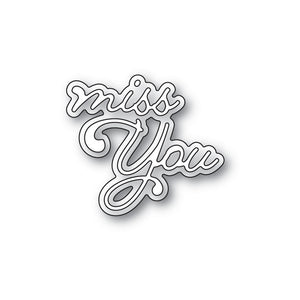 Poppystamps - Dies - Miss You Moonlight Script (Pre-Order)
