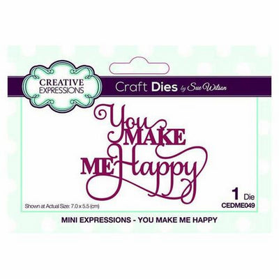 Sue Wilson Designs - Mini Expressions Collection - You Make Me Happy