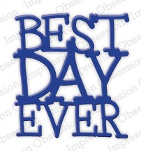 Impression Obsession - Dies - Best Day Ever