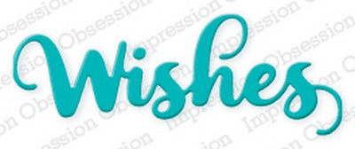 Impression Obsession - Dies - Wishes