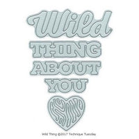 Technique Tuesday - Dies - Wild Thing