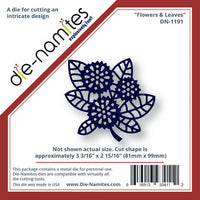 Die-Namites - Flowers and Leaves