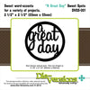 Sweet Spots - A Great Day