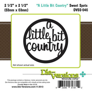 Die-Versions - Sweet Spots - A Little Bit Country
