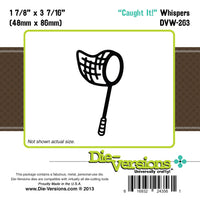 Die-Versions- Whispers - Caught It!