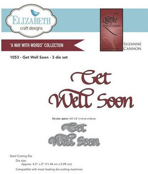 Elizabeth Craft Designs - Get Well Soon