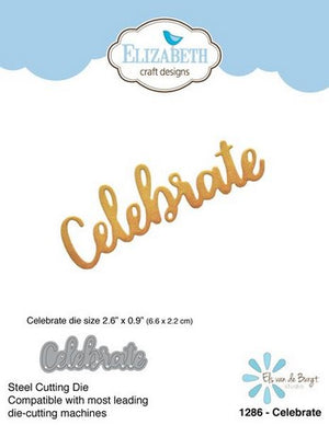 Elizabeth Craft Designs - Dies - Celebrate