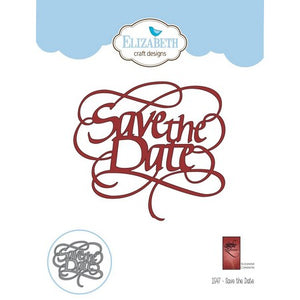 Elizabeth Craft Designs - Dies - Save The Date