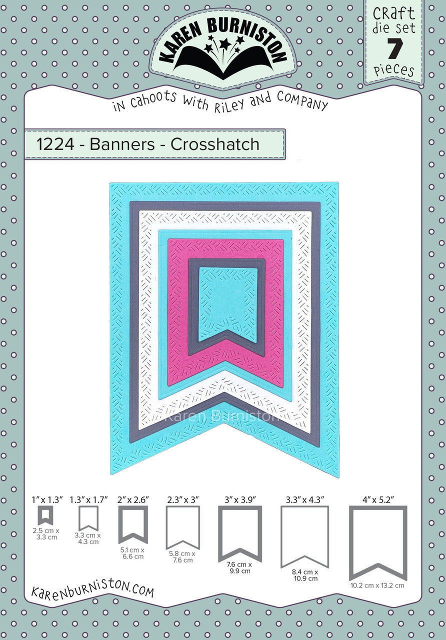 Karen Burniston - Dies - Banners - Crosshatch (pre-order)