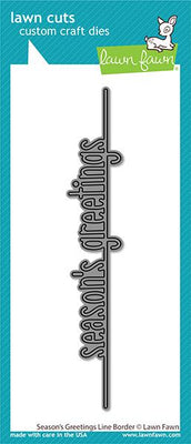 Lawn Fawn - Season's Greetings Line Border Die