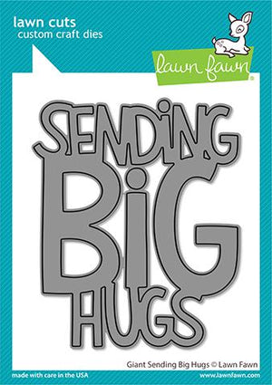 Lawn Fawn - Giant Sending Big Hugs