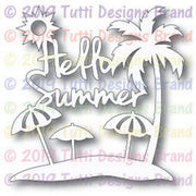 Tutti Designs - Dies - Hello Summer